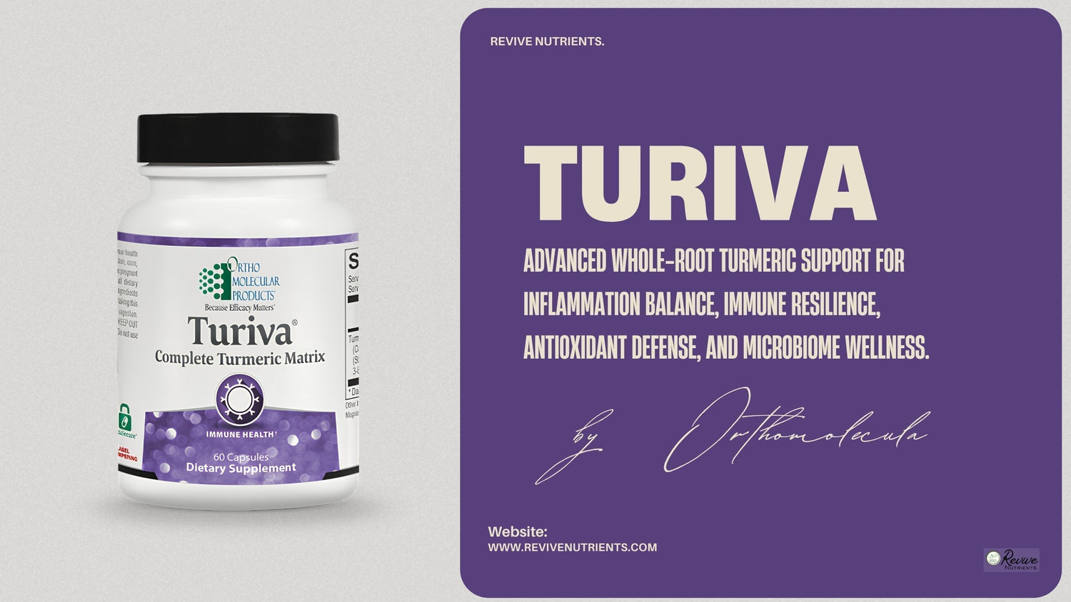 Turiva®: Full-Spectrum Turmeric Support for Inflammation, Immunity, and Whole-Body Wellness |  ReviveNutrients.