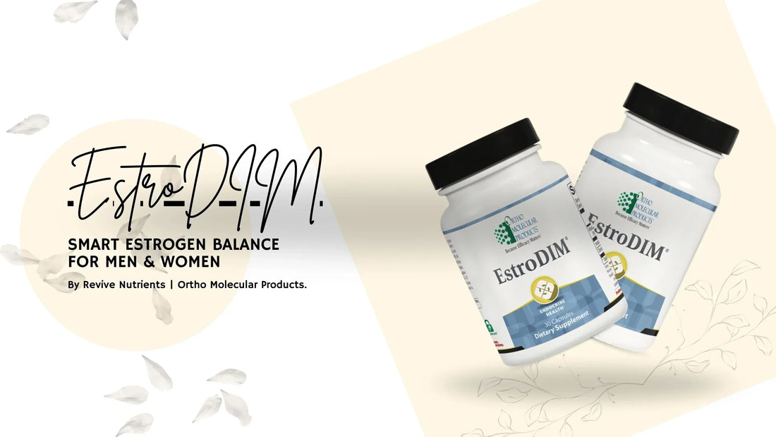 EstroDIM by OrthoMolecular at Revivenutrients